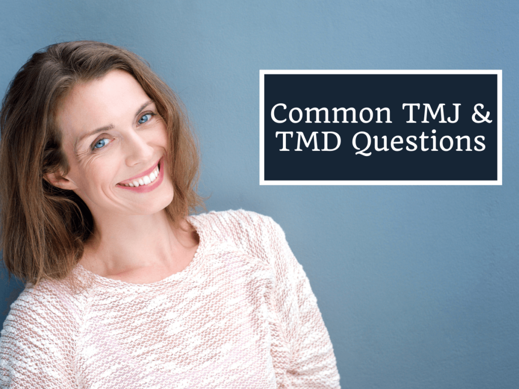 Common TMJ TMD Questions - Fairview Dentist