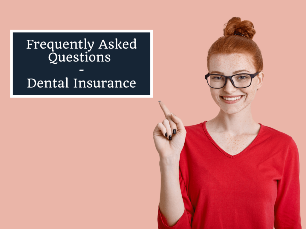Frequently asked questions - Dental Insurance - Fairview Dentist