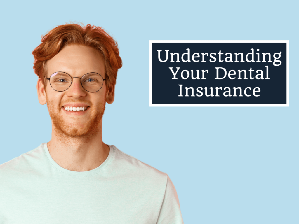 Understanding Dental Insurance - Fairview Dentist